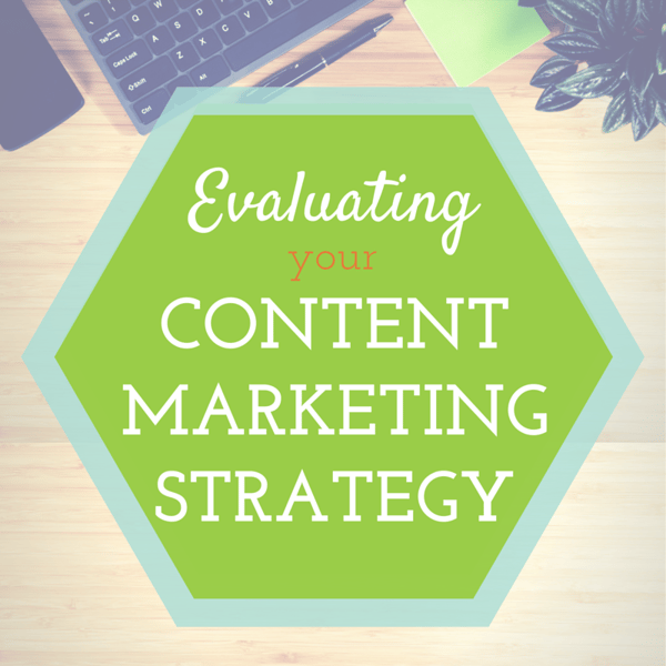 Evaluating Your Content Marketing Strategy_Blog Graphic_8-4